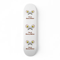 Heavy Hitter Tennis Custom Skateboard