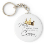 Heavy is the Head that Wears the Crown Keychain