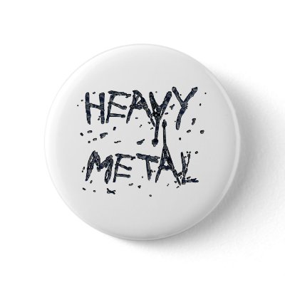 HEAVY METAL buttons