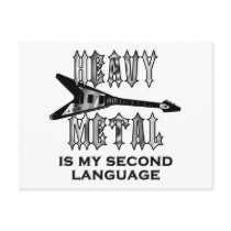 Heavy Metal  is my second language Postcard