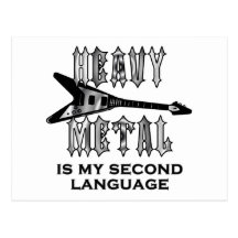 Heavy Metal  is my second language Postcard