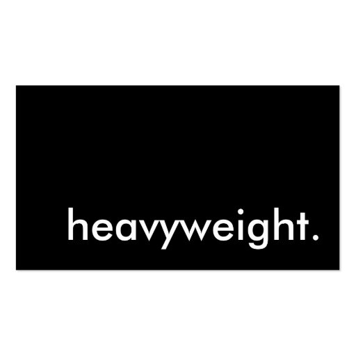 heavyweight. business card templates