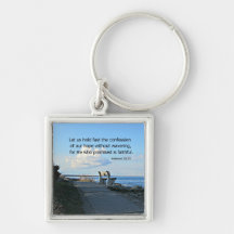 Hebrews 10:23 Let us hold fast the confession... Keychain