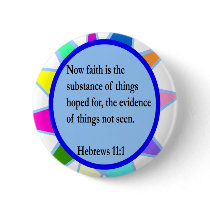Hebrews 11:1 button by marcya7 Hebrews 11:1 button