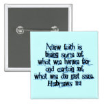 Hebrews 11:1 button
