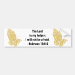 Hebrews 13:5,6 Bumper Sticker