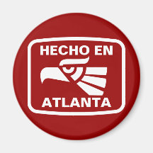 Hecho en Atlanta personalizado custom personalized Refrigerator Magnet