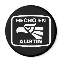 Hecho en Austin personalizado custom personalized Refrigerator Magnets