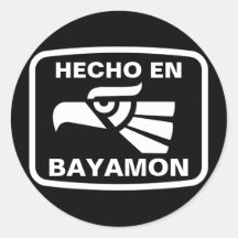 Hecho en Bayamon personalizado custom personalized Sticker