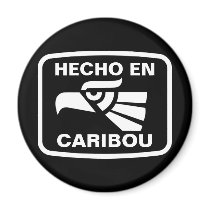 Hecho en Caribou personalizado custom personalized magnets
