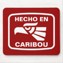 Hecho en Caribou personalizado custom personalized mousepads