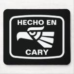 Hecho en Cary personalizado custom personalized Mouse Pad