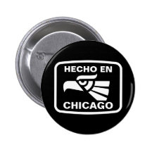 Hecho en Chicago personalizado custom personalized Pin