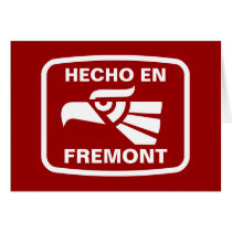 Hecho en Fremont personalizado custom personalized Card