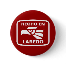 Hecho en Laredo personalizado custom personalized buttons by hechoencamisetas Hecho en Laredo personalizado custom personalized buttons