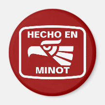 Hecho en Minot  personalizado custom personalized Refrigerator Magnet