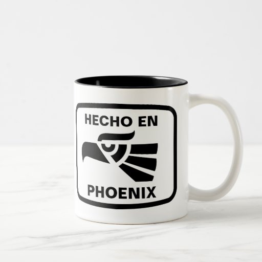 Hecho en Phoenix personalizado custom personalized Coffee Mug