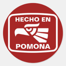 Hecho en Pomona personalizado custom personalized Stickers