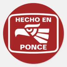 Hecho en Ponce personalizado custom personalized Sticker