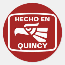 Hecho en Quincy personalizado custom personalized Round Sticker