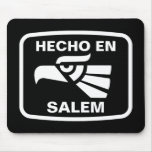 Hecho en Salem  personalizado custom personalized Mouse Mat