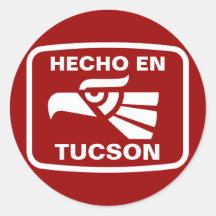 Hecho en Tucson personalizado custom personalized Sticker