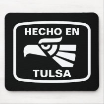 Hecho en Tulsa  personalizado custom personalized mousepads