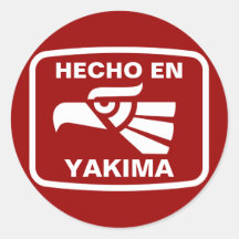 Hecho en Yakima  personalizado custom personalized Round Sticker