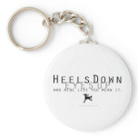 Heels Down Keychain