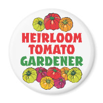 Heirloom Tomato Gardener magnets