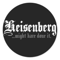 Heisenberg... Stickers