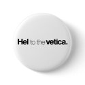 Hel to the vetica Button by emd2k3 Hel to the vetica Button