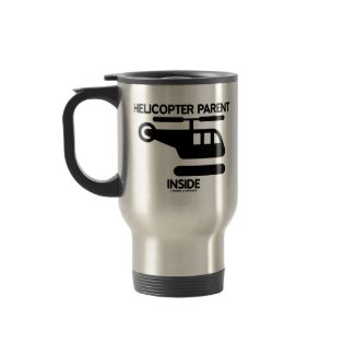 Helicopter Parent Inside (Sign) mug
