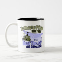 Helicopter Pilots Don't Fly [UH-1] Coffee Mugs