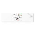HELL-FREEZES-on-ash-[Conver bumper stickers