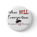 HELL-FREEZES-on-ash-[Conver buttons by knudsonstudios HELL-FREEZES-on-ash-[Conver buttons