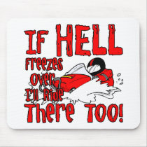 Hell Freezes Over mousepads by boltzdesignz Hell Freezes Over mousepads