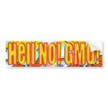 Hell No! GMO! Bumper Sticker