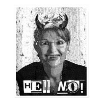 Hell No! posters
