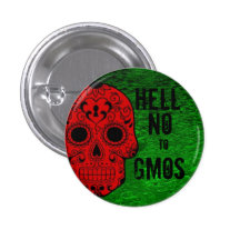 Hell No to GMOs Button
