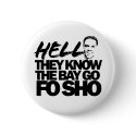 Hell They Know buttons