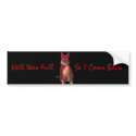 Hell Was Full, So I Came Back bumper stickers by alyciakeating Hell Was Full, So I Came Back bumper stickers