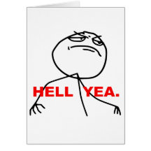 Hell Yea Rage Face Meme Cards