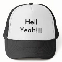Hell Yeah!!! hats