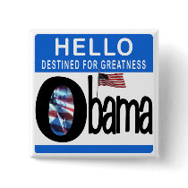 Hello 44th President Barack Obama buttons