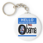 Hello 44th President Barack Obama Key Chain