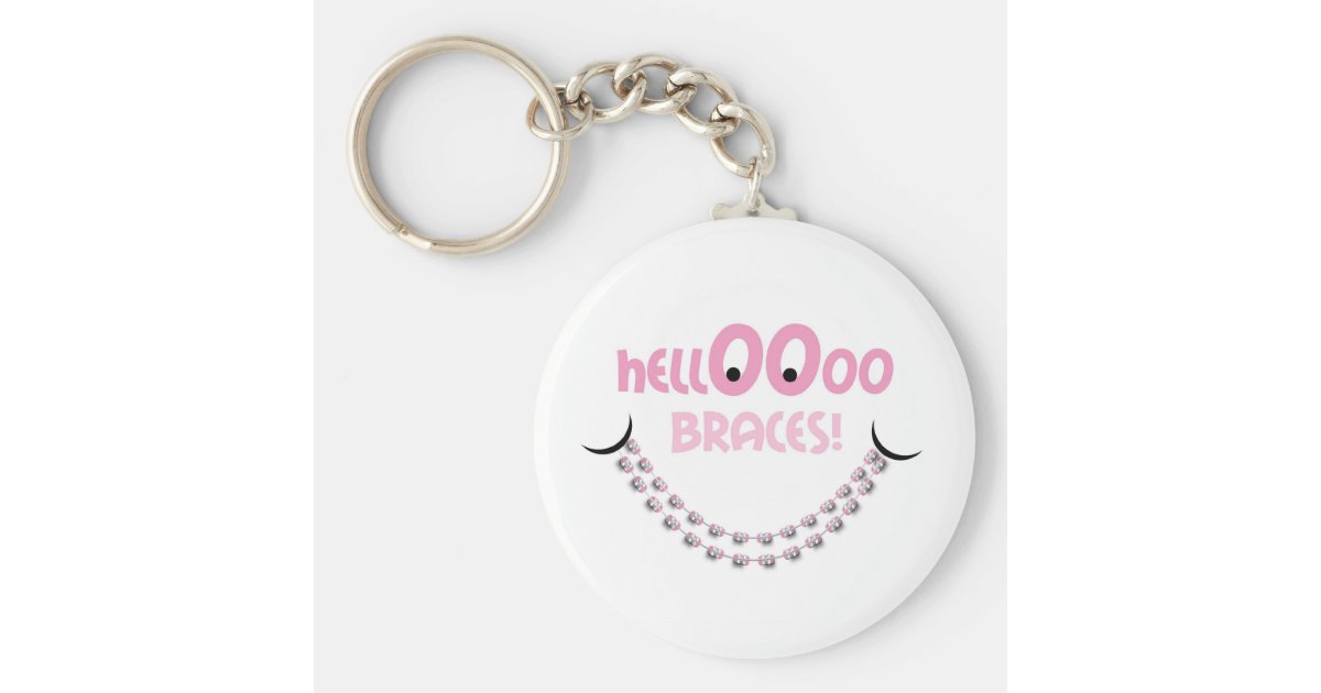 Hello Braces Pink Basic Round Button Keychain Zazzle