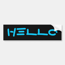 HELLO BUMPER STICKER