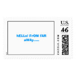 hELLo! FrOM fAR aWAy..... postage