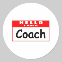 Hello, I Am A Coach ... Nametag Sticker